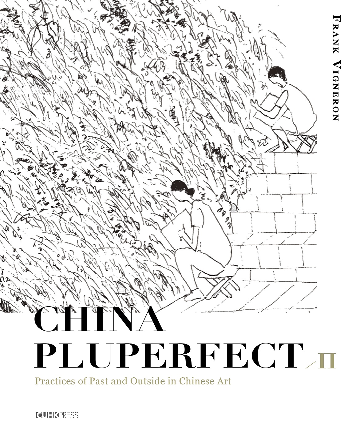 china-pluperfect-ii-practices-of-past-and-outside-in-chinese-art-icas